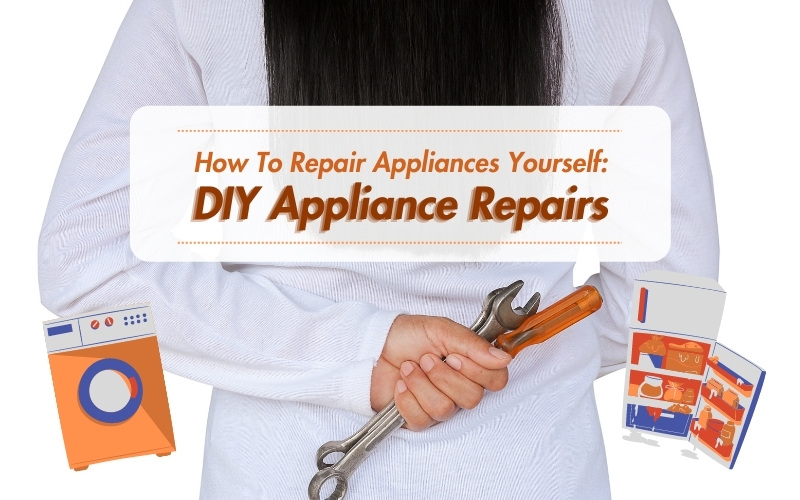 repair appliances yourself